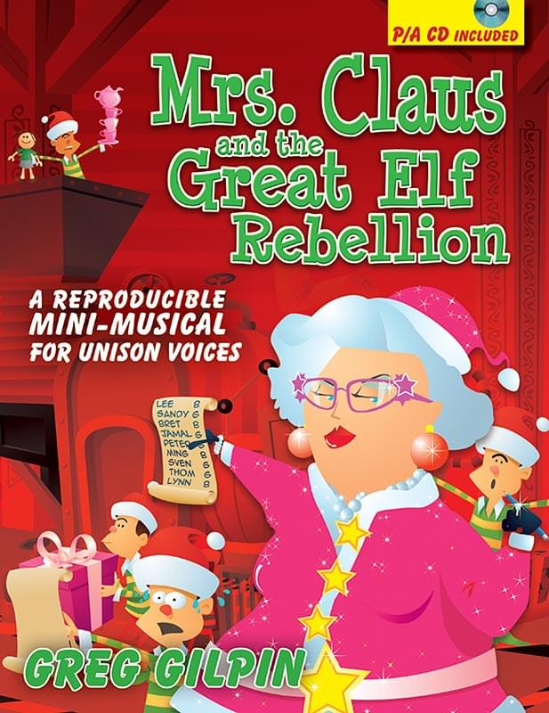 Mrs. Claus And The Great Elf Rebellion - Teacher's Handbook cover