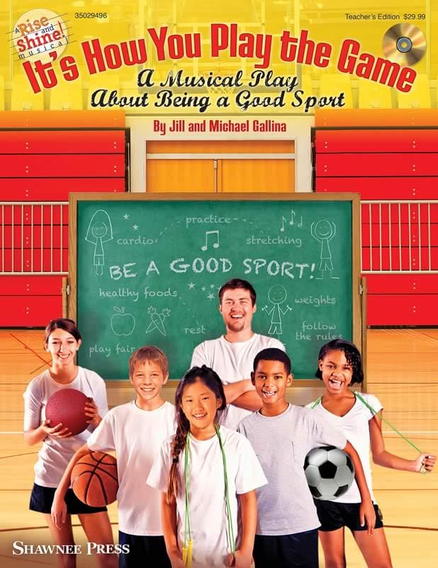 It's How You Play The Game - Classroom Kit (Tchr's Ed/Singer CD-ROM & P/A CD) cover