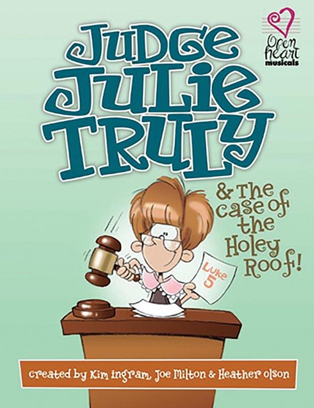 Judge Julie Truly - Director Resource Kit w/ Production DVD/CD-ROM (plus CD preview pack) cover