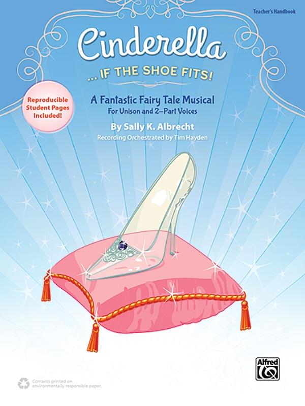 Cinderella... If The Shoe Fits! - Teacher's Handbook