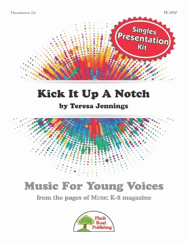 Kick It Up A Notch - Presentation Kit