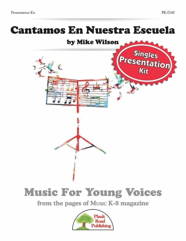 Cantamos En Nuestra Escuela - Presentation Kit