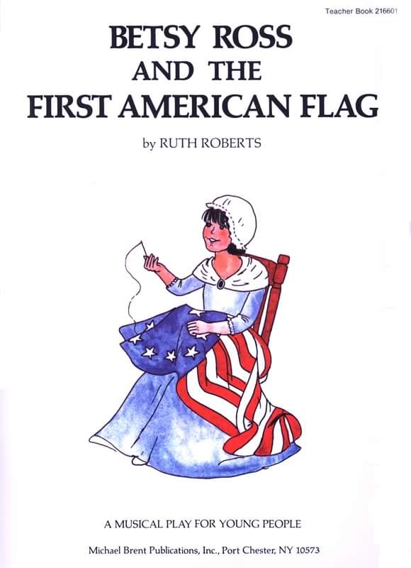 Betsy Ross And The First American Flag - Student Book cover