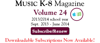 Subscribe or Renew to Music K-8 magazine