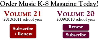 Music K-8 Magazine: Renew or Subscribe