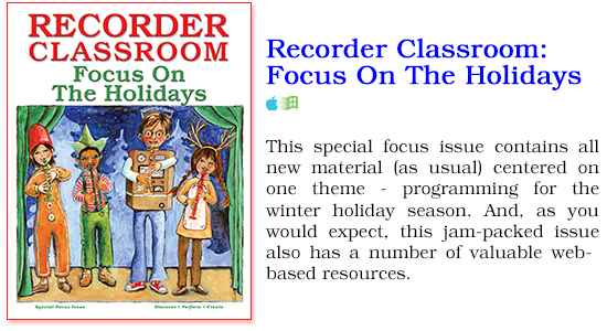 Recorder Classroom: Focus On The Holidays