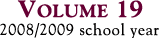 Volume 19 : 2008/2009 school year