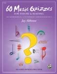 60 Music Quizzes For Theory & Reading cover
