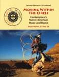 Moving Within The Circle - Native American Music & Dance - 2nd Ed. Book/CD cover