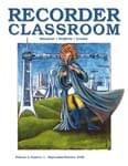 Recorder Classroom, Vol. 2, No. 1 - Downloadable Issue - Magazine with Audio Files thumbnail