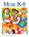 Music K-8, Vol. 24, No. 4 cover