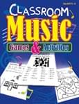 Classroom Music Games & Activities cover