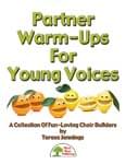 Partner Warm-Ups For Young Voices - Kit with CD cover