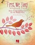 First, We Sing! - Songbook Two cover