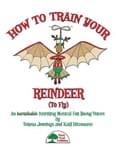How To Train Your Reindeer (To Fly) cover