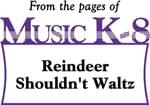 Reindeer Shouldn't Waltz cover