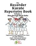 Recorder Karate Repertoire Book - Vol 2, The cover