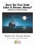 How Do You Talk Like A Pirate, Matey? cover