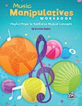 Music Manipulatives Workbook cover