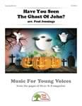 Have You Seen The Ghost Of John? cover