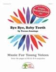 Bye Bye, Baby Tooth - Presentation Kit thumbnail