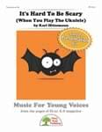 It's Hard To Be Scary (When You Play The Ukulele) - Presentation Kit thumbnail