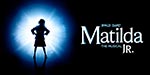 Broadway Jr. - Roald Dahl's Matilda The Musical Junior cover