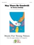 May There Be Goodwill cover