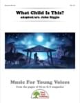 What Child Is This? - Downloadable Kit thumbnail