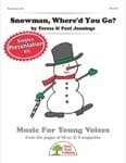Snowman, Where'd You Go? - Presentation Kit cover