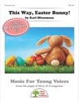 This Way, Easter Bunny! - Presentation Kit cover