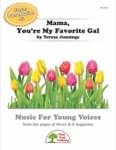Mama, You're My Favorite Gal - Presentation Kit cover