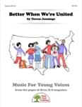 Better When We’re United - Downloadable Kit cover
