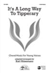 It’s A Long Way To Tipperary - 3-Part Mixed Choral cover