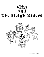 Elfis and The Sleigh Riders
