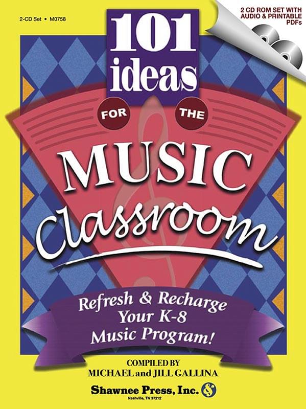 101 Ideas For The Music Classroom