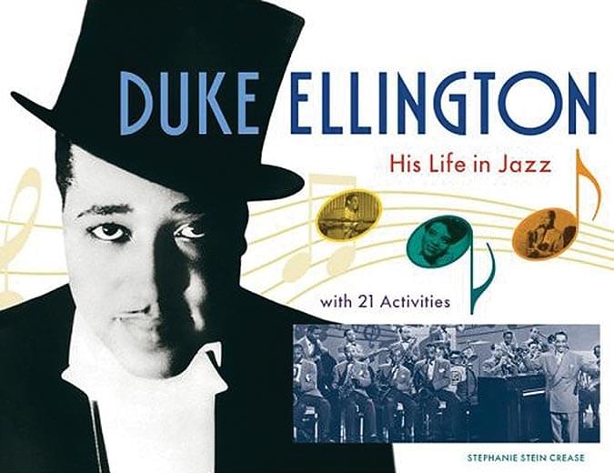 the life and times of duke ellington the life and times of duke ellington