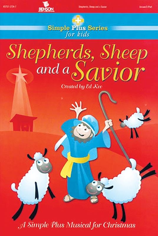 Shepherds, Sheep And A Savior - Choral Book