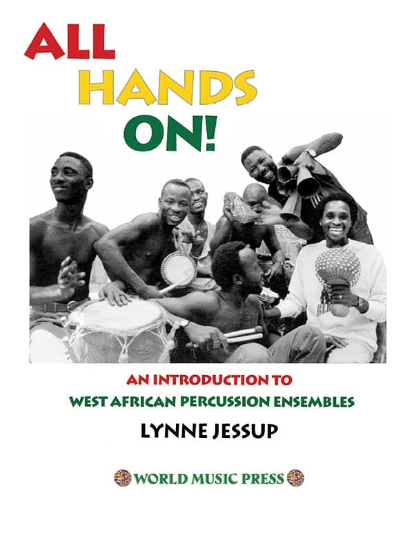 All Hands On! - An Intro To West African Percussion Ensembles Cover