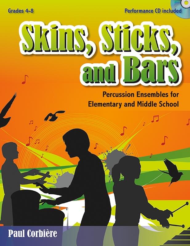 Skins, Sticks, And Bars