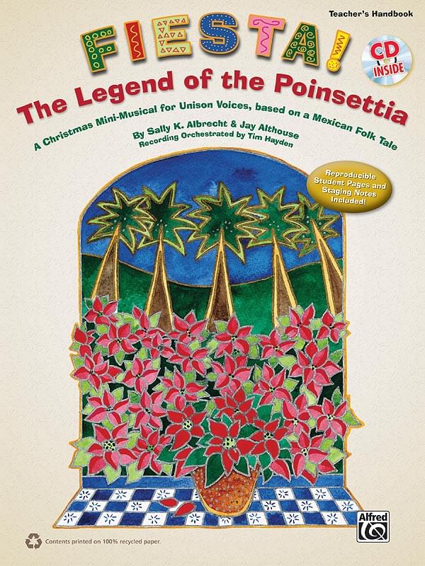 Fiesta! The Legend Of The Poinsettia