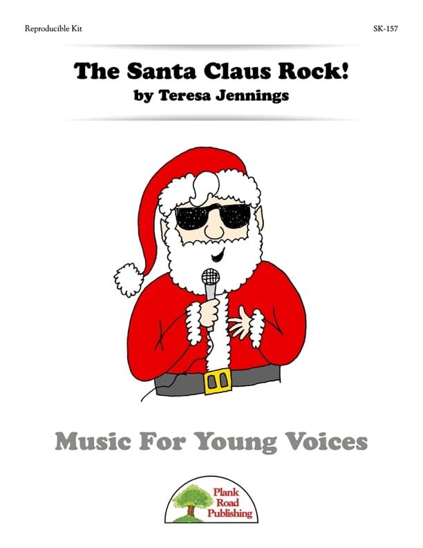 The Santa Claus Rock! : Singles Reproducible Kit