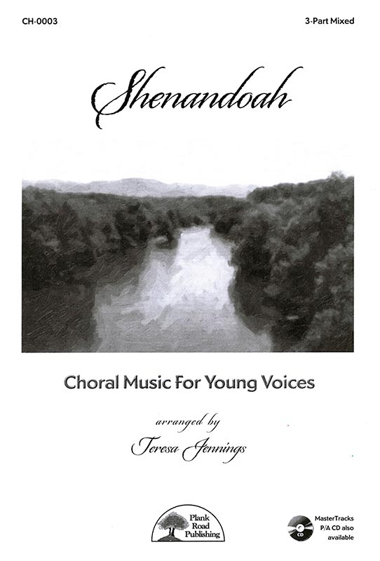Shenandoah - Choral