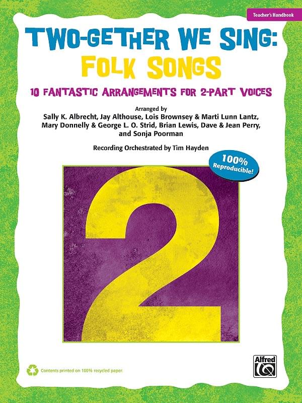 Two-Gether We Sing: Folk Songs - Kit (Tchr's Bk & Enhanced P/A CD)