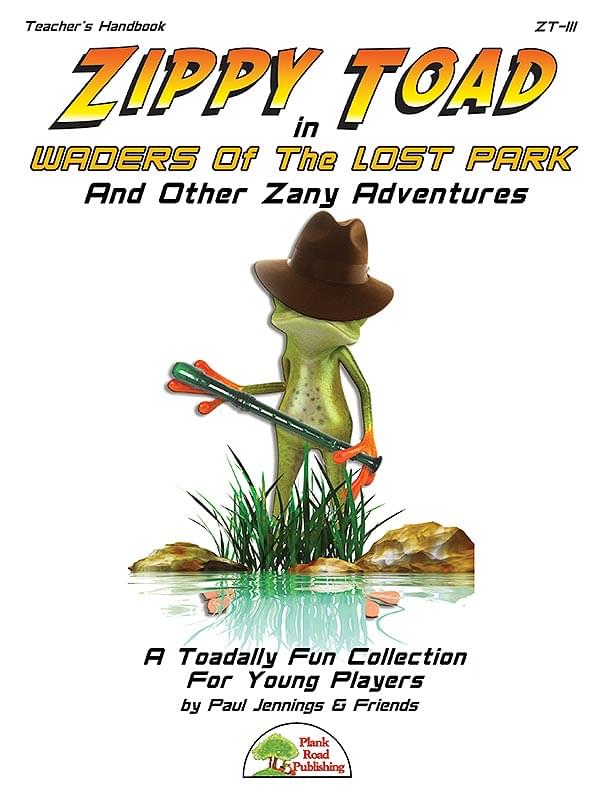 Zippy Toad In Waders Of The Lost Park And Other Zany Adventures