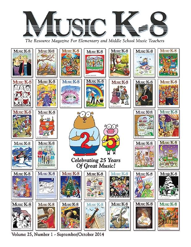 Music K-8, Vol. 25, No. 1