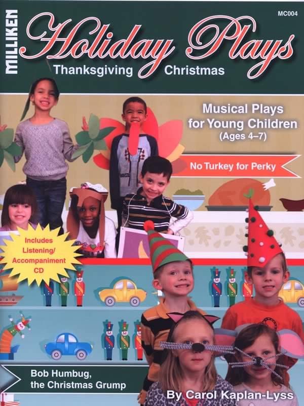 Holiday Plays (Thanksgiving and Christmas) - A Musical Play For Young Children