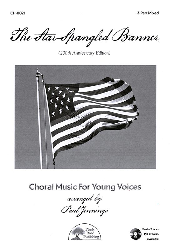 Star-Spangled Banner, The - 200th Anniversary Edition (octavo)