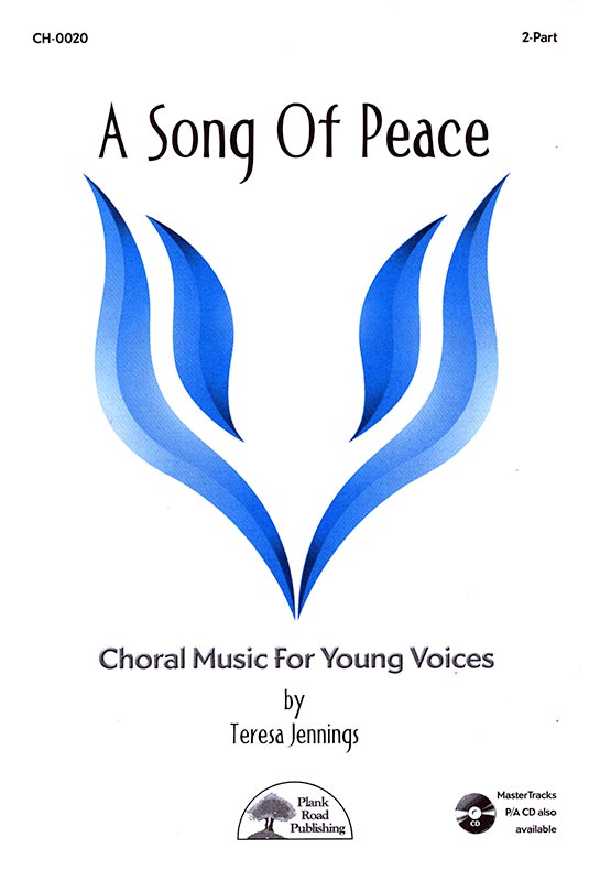 Song Of Peace, A - (octavo)