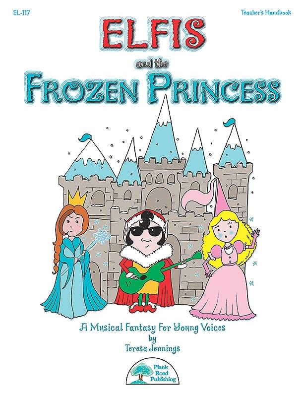 Elfis And The Frozen Princess